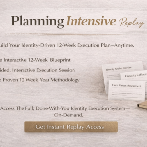 12 Week Year Planning Intensive